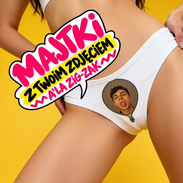 Majtki z Twoją Twarzą  – Sexy Figi – zig-zak